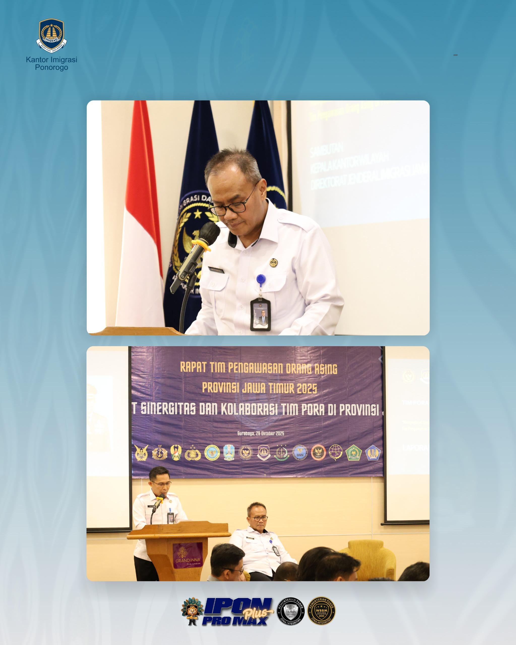 PLT. KEPALA KANTOR IMIGRASI KELAS II NON TPI PONOROGO, ANGGORO WIDY UTOMO, MENGIKUTI KEGIATAN RAPAT KOORDINASI TIM PENGAWASAN ORANG ASING (TIMPORA) PROVINSI JAWA TIMUR TAHUN 2025 YANG DISELENGGARAKAN OLEH KANTOR WILAYAH DIREKTORAT JENDERAL IMIGRASI JAWA T
