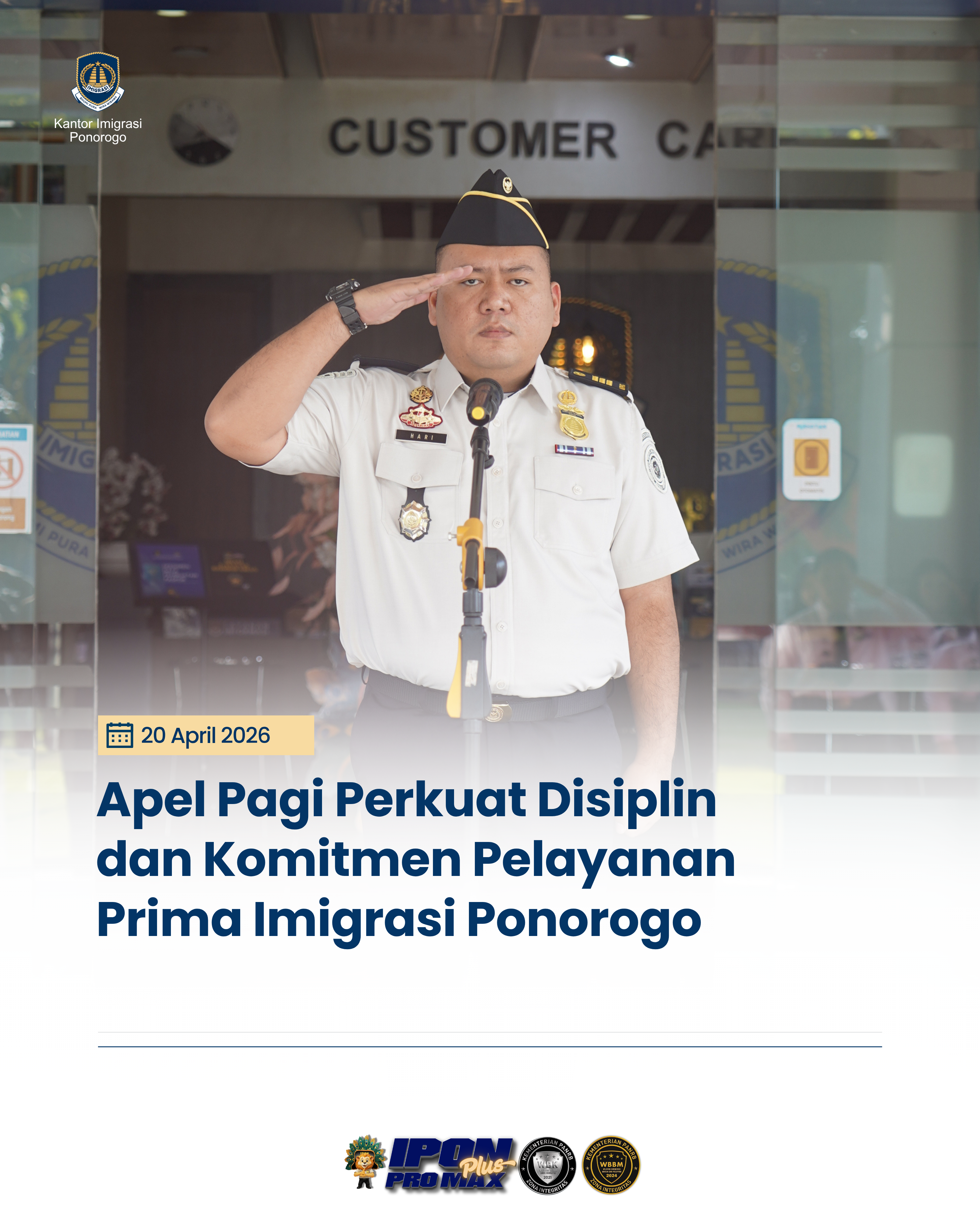 Apel Pagi Perkuat Disiplin  dan Komitmen Pelayanan Prima Imigrasi Ponorogo